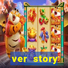 ver story anonimamente online